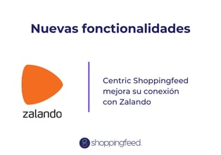 Shoppingfeed refuerza su integración con Zalando incorporando nuevas funcionalidades.